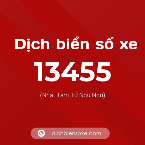 Ý nghĩa biển số xe 13455 là gì?