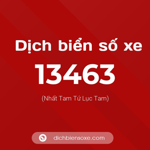 Ý nghĩa biển số xe 13463 là gì?