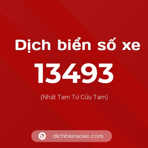 Ý nghĩa biển số xe 13493 là gì?