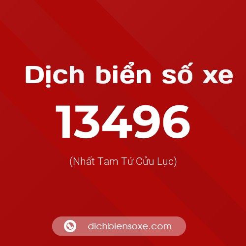 Ý nghĩa biển số xe 13496 là gì?