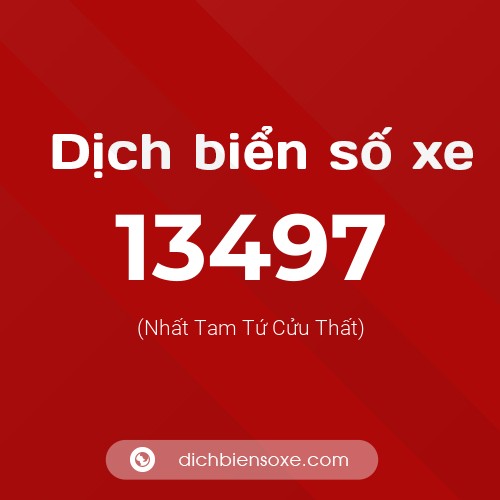 Ý nghĩa biển số xe 13497 là gì?