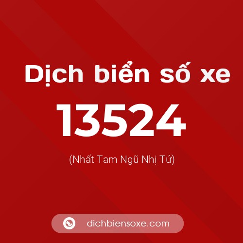 Ý nghĩa biển số xe 13524 là gì?