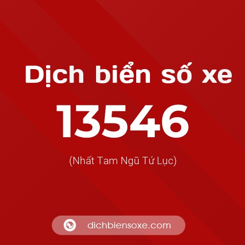 Ý nghĩa biển số xe 13546 là gì?