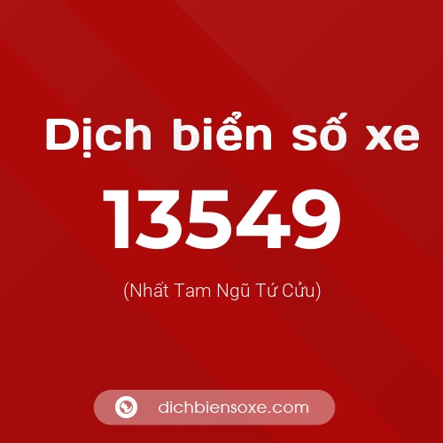 Ý nghĩa biển số xe 13549 là gì?
