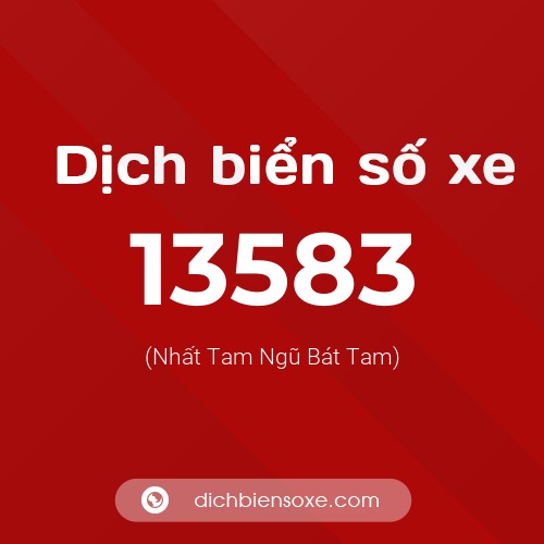 Ý nghĩa biển số xe 13583 là gì?