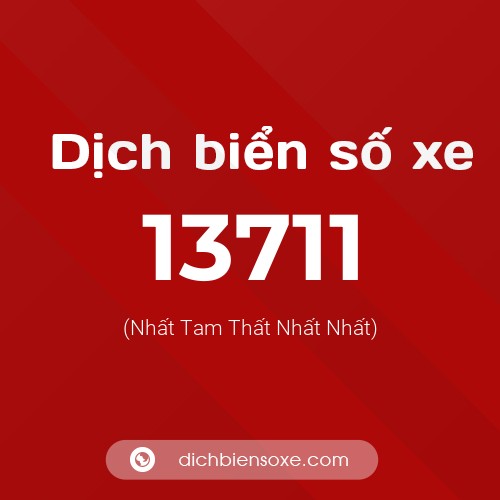 Ý nghĩa biển số xe 13711 là gì?
