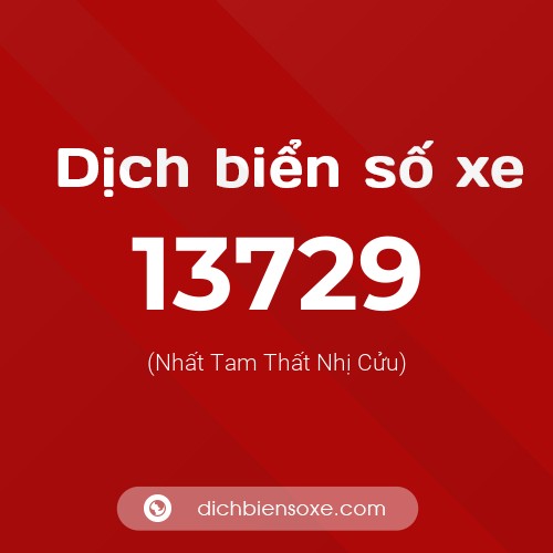 Ý nghĩa biển số xe 13729 là gì?