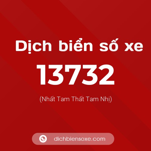 Ý nghĩa biển số xe 13732 là gì?