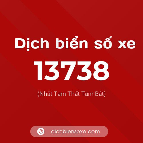 Ý nghĩa biển số xe 13738 là gì?