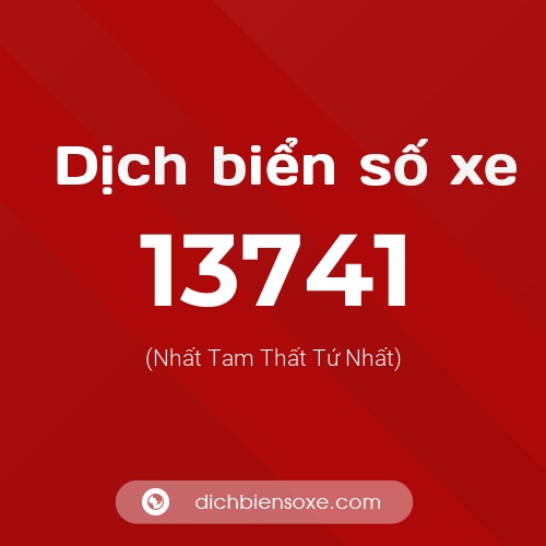 Ý nghĩa biển số xe 13741 là gì?