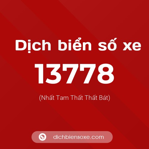 Ý nghĩa biển số xe 13778 là gì?