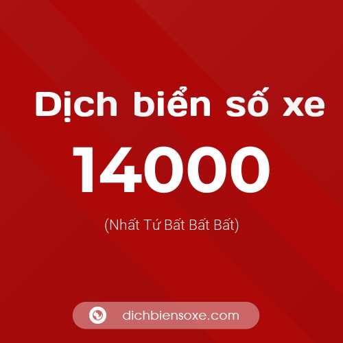 Ý nghĩa biển số xe 14000 là gì?