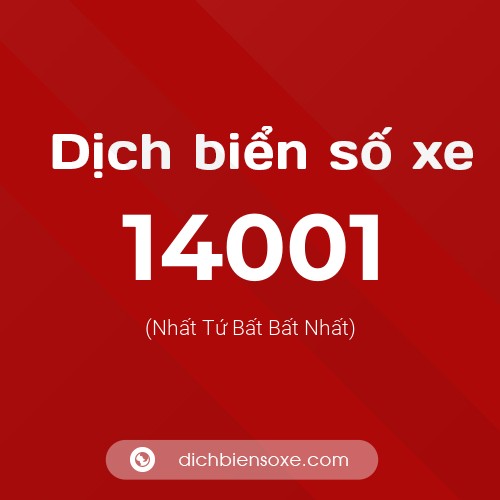 Ý nghĩa biển số xe 14001 là gì?