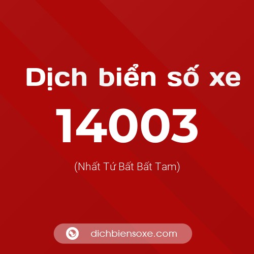 Ý nghĩa biển số xe 14003 là gì?