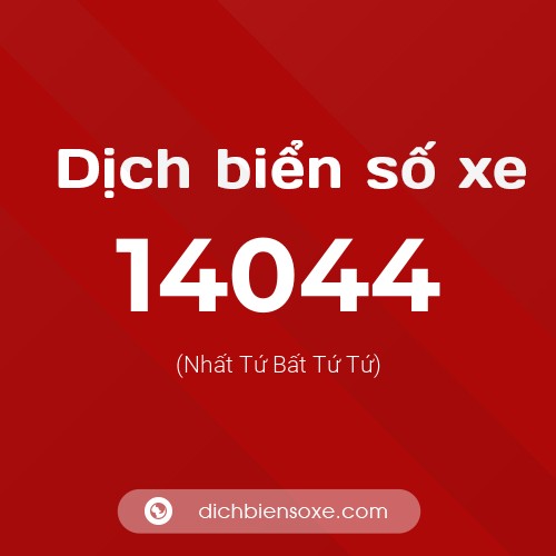 Ý nghĩa biển số xe 14044 là gì?