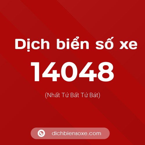 Ý nghĩa biển số xe 14048 là gì?
