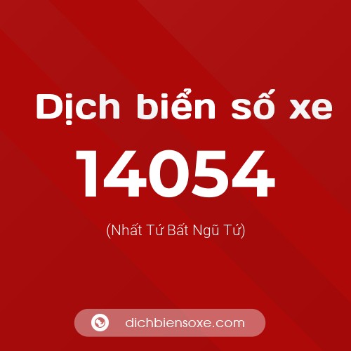 Ý nghĩa biển số xe 14054 là gì?