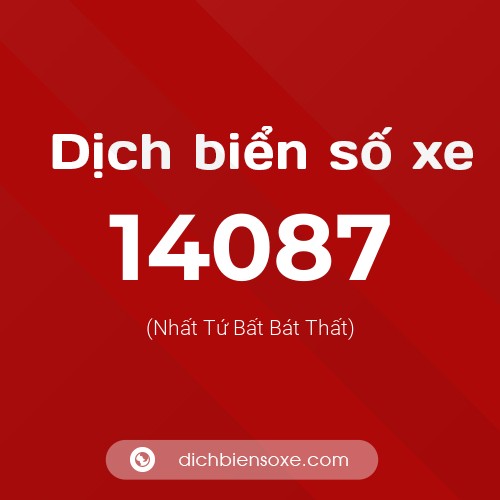 Ý nghĩa biển số xe 14087 là gì?