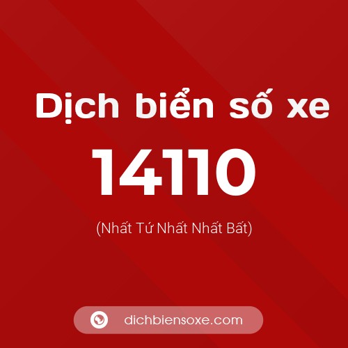 Ý nghĩa biển số xe 14110 là gì?
