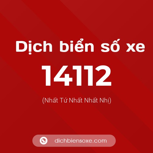 Ý nghĩa biển số xe 14112 là gì?