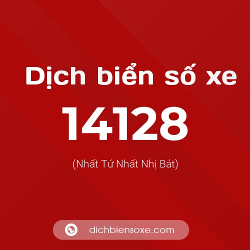 Ý nghĩa biển số xe 14128 là gì?