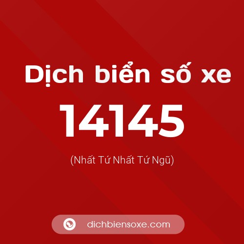Ý nghĩa biển số xe 14145 là gì?