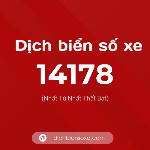Ý nghĩa biển số xe 14178 là gì?