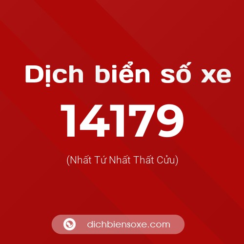 Ý nghĩa biển số xe 14179 là gì?