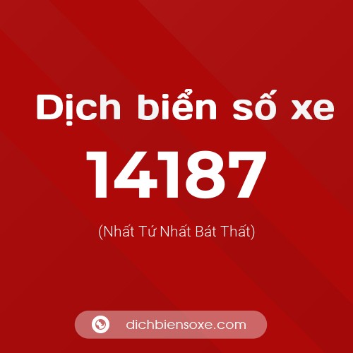 Ý nghĩa biển số xe 14187 là gì?