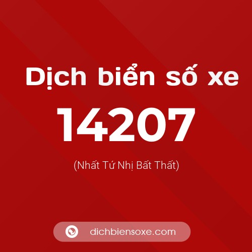 Ý nghĩa biển số xe 14207 là gì?