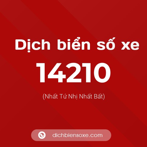 Ý nghĩa biển số xe 14210 là gì?