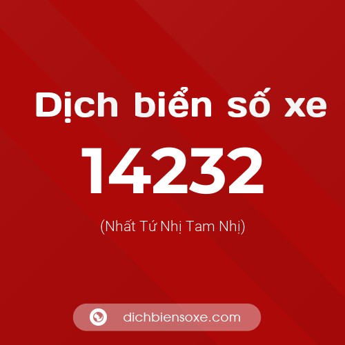 Ý nghĩa biển số xe 14232 là gì?