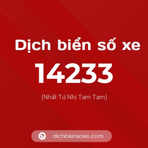 Ý nghĩa biển số xe 14233 là gì?