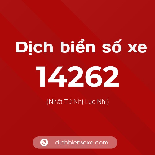 Ý nghĩa biển số xe 14262 là gì?
