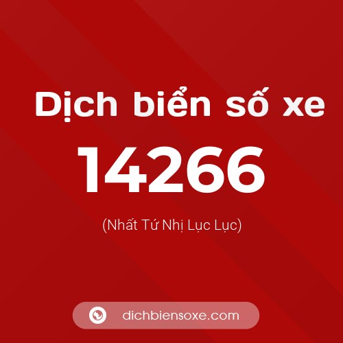 Ý nghĩa biển số xe 14266 là gì?