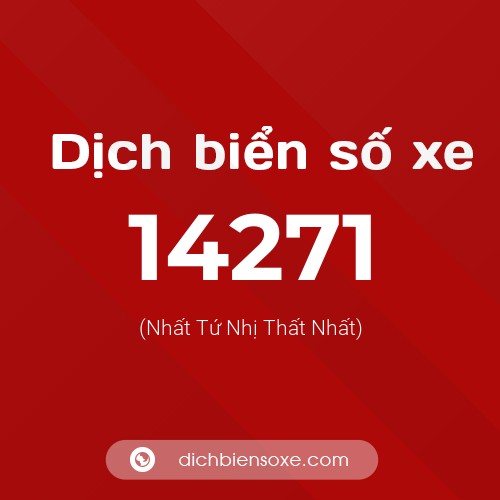 Ý nghĩa biển số xe 14271 là gì?