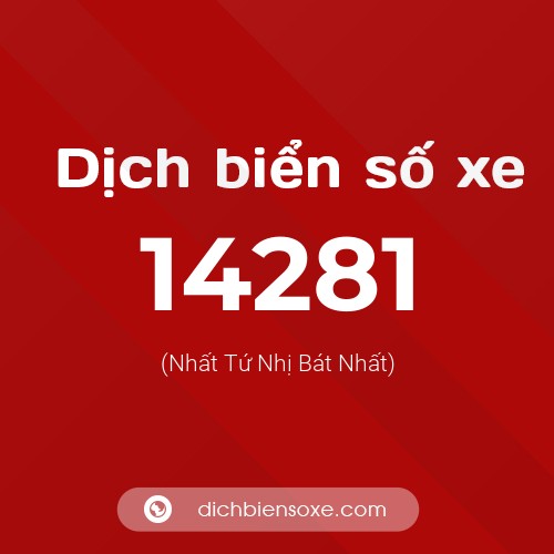 Ý nghĩa biển số xe 14281 là gì?