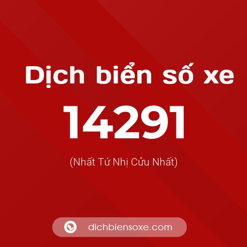 Ý nghĩa biển số xe 14291 là gì?