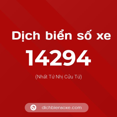 Ý nghĩa biển số xe 14294 là gì?