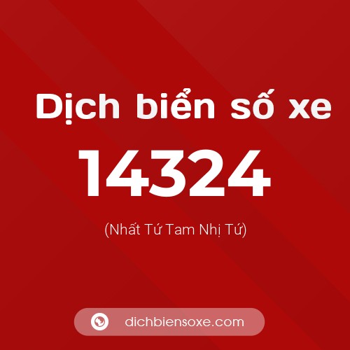 Ý nghĩa biển số xe 14324 là gì?
