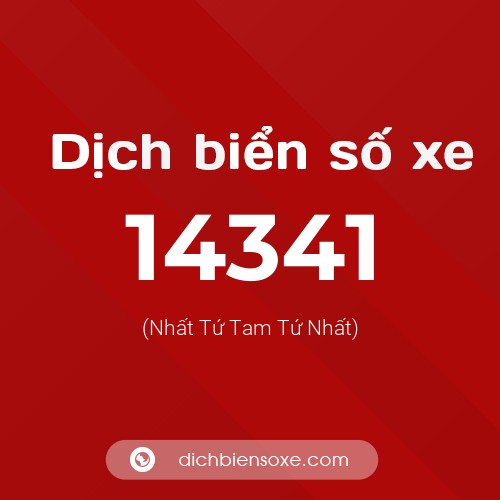 Ý nghĩa biển số xe 14341 là gì?