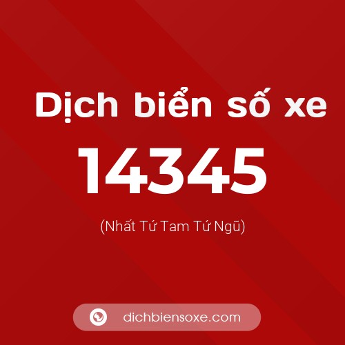 Ý nghĩa biển số xe 14345 là gì?