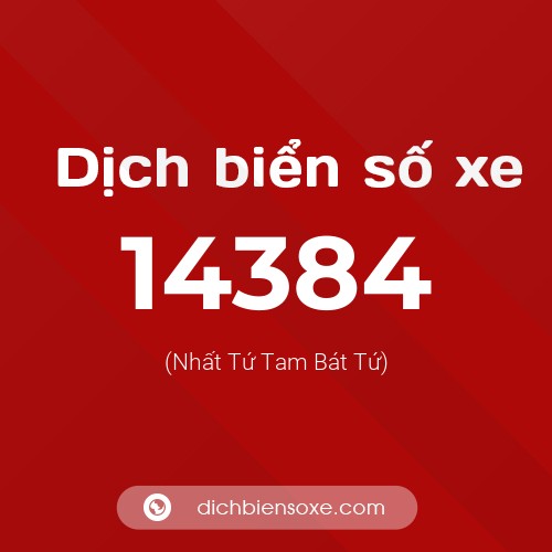 Ý nghĩa biển số xe 14384 là gì?