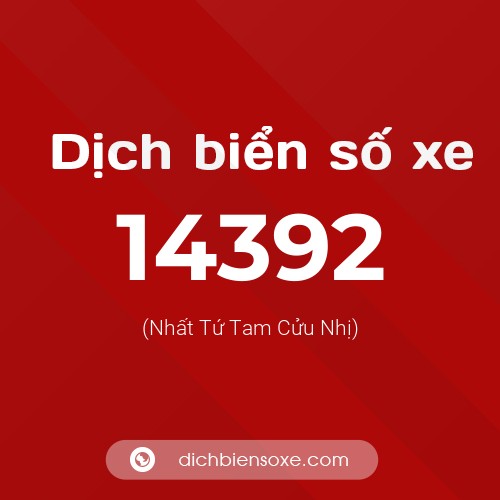 Ý nghĩa biển số xe 14392 là gì?