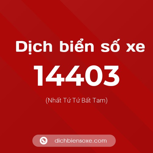 Ý nghĩa biển số xe 14403 là gì?