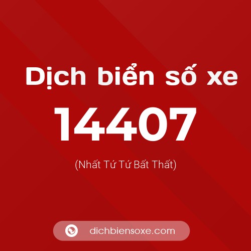 Ý nghĩa biển số xe 14407 là gì?