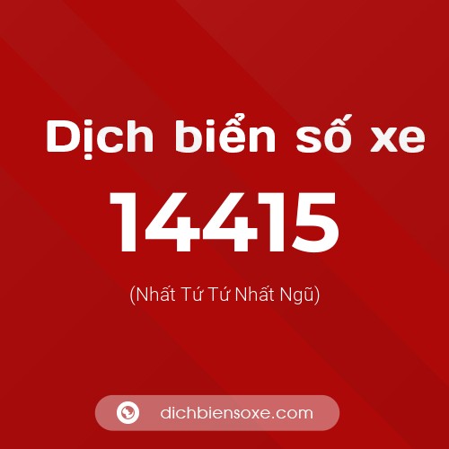 Ý nghĩa biển số xe 14415 là gì?