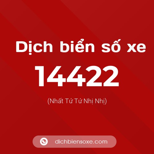 Ý nghĩa biển số xe 14422 là gì?