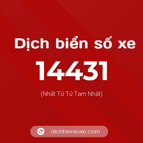 Ý nghĩa biển số xe 14431 là gì?