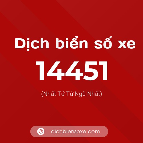Ý nghĩa biển số xe 14451 là gì?